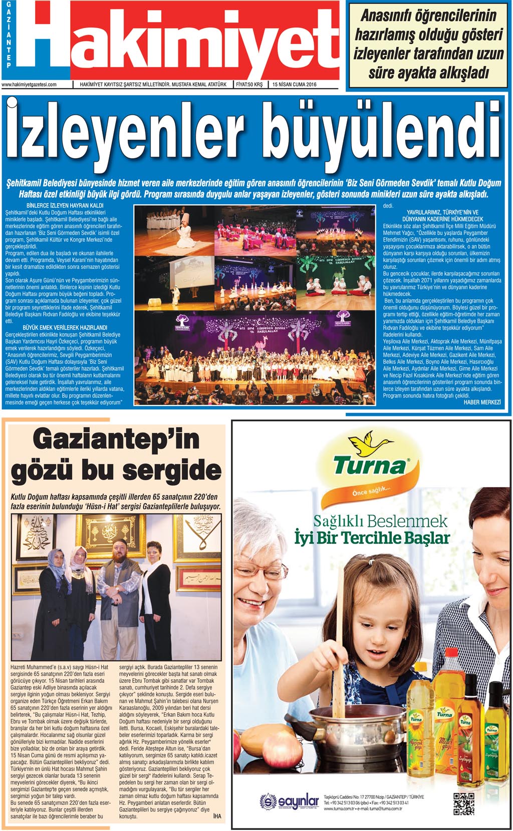 “EKO-SİSTEM BOZULURSA YAŞAM CEHENNEM OLUR”