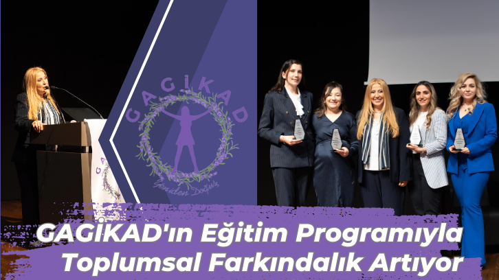 GAGİKAD'ın Eğitim Programıyla  Toplumsal Farkındalık Artıyor