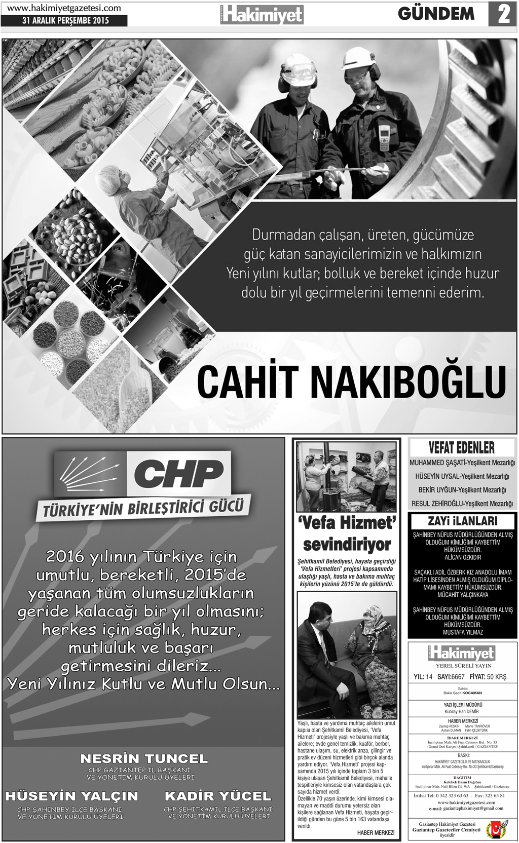Hakimiyet Gazetesi Aydınbaba Mahallesi'nde