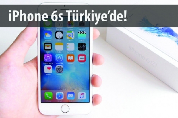 iPhone 6s Türkiye'de Satışa Sunuldu