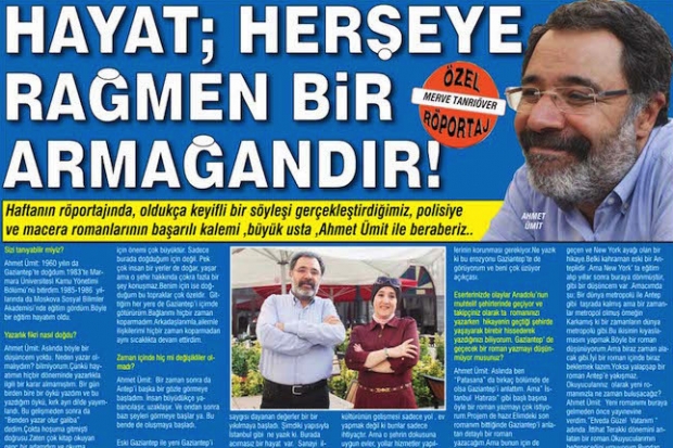 HAYAT; HERŞEYE RAĞMEN BİR ARMAĞANDIR!