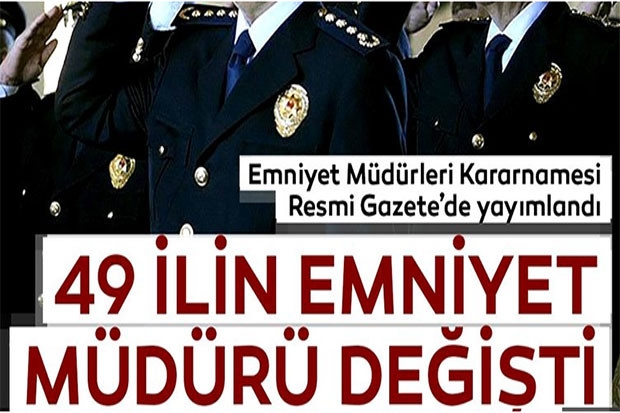 Cumhurbaşkanı Erdoğan’ın Emniyet Müdürleri Atama Kararı Resmi Gazete’de