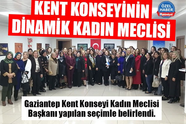 KENT KONSEYİNİN DİNAMİK KADIN MECLİSİ