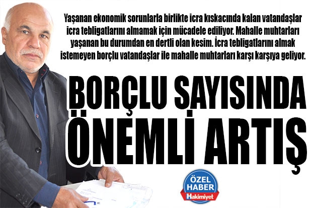 BORÇLU SAYISINDA ÖNEMLİ ARTIŞ GÖRÜLDÜ