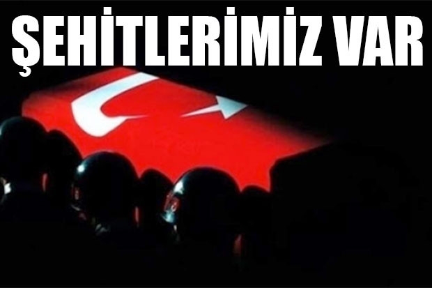 ŞEHİTLERİMİZ VAR