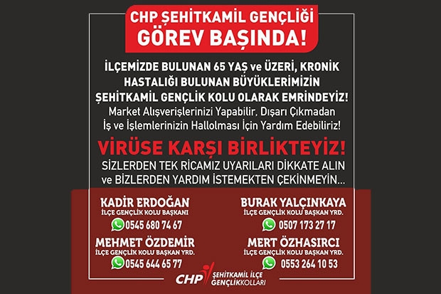 CHP ŞEHİTKAMİL GENÇLİĞİ GÖREV BAŞINDA