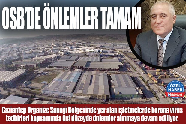 OSB’DE ÖNLEMLER TAMAM