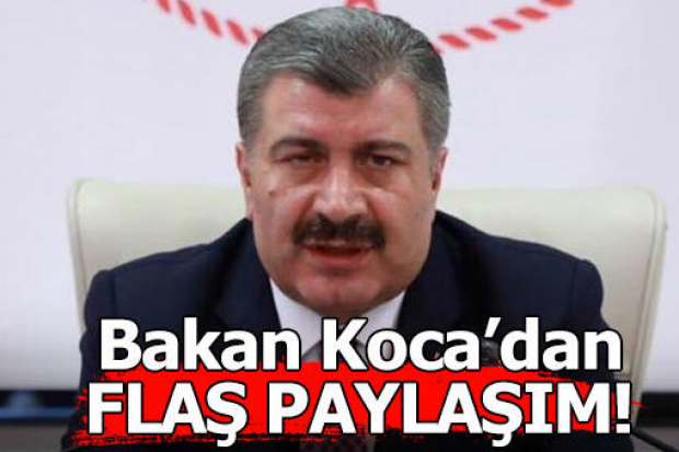 Bakan Koca'dan flaş paylaşım