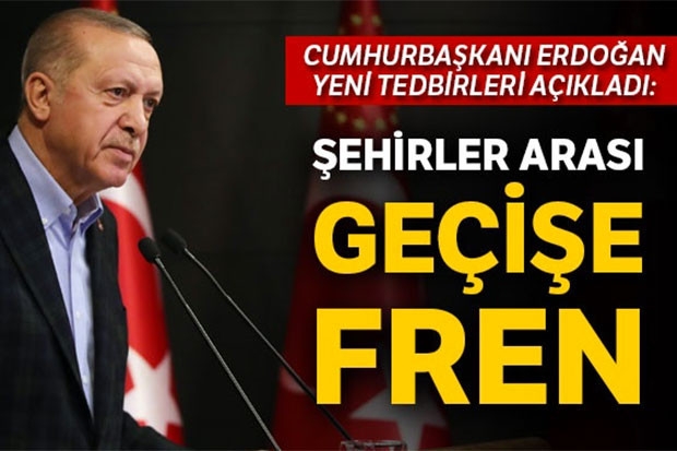 Cumhurbaşkanı Erdoğan yeni tedbirleri açıkladı