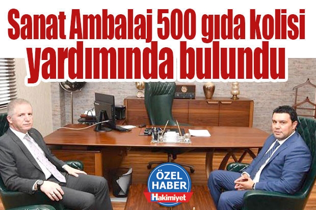 Sanat Ambalaj 500 gıda kolisi yardımında bulundu