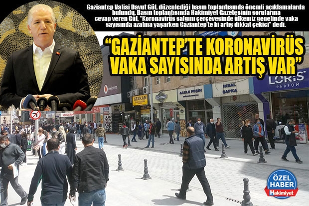 “GAZİANTEP’TE KORONAVİRÜS VAKA SAYISINDA ARTIŞ VAR”