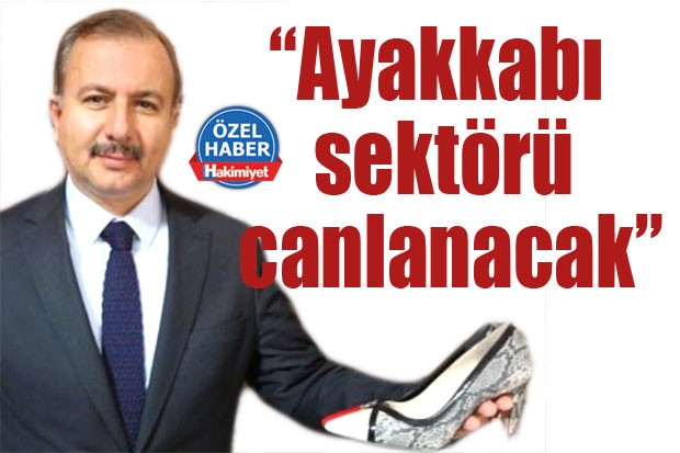 “Ayakkabı sektörü canlanacak”