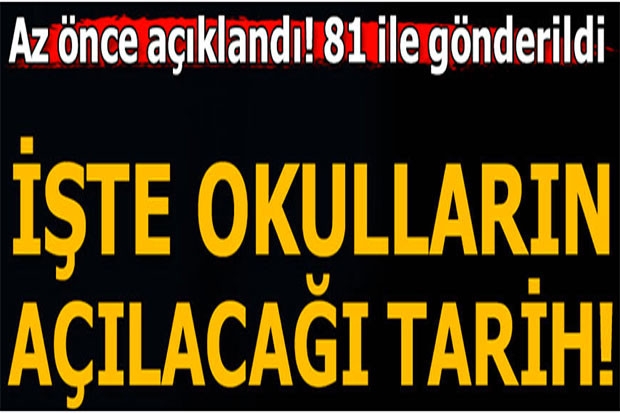 MEB duyurdu! İşte okulların açılacağı tarih