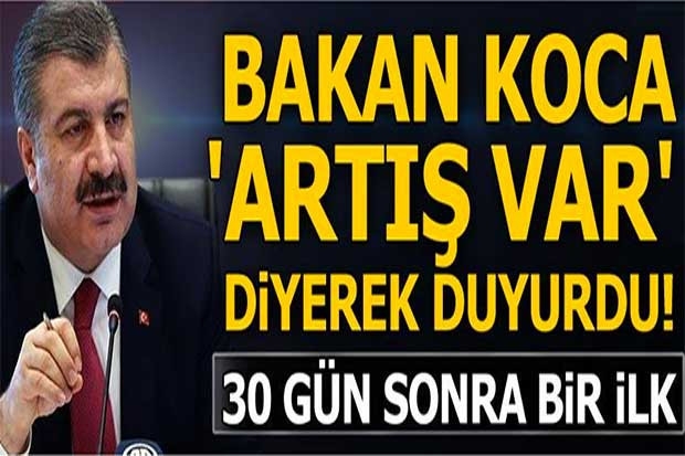 Bakan Koca 'artış var' diyerek duyurdu! 30 gün sonra bir ilk...