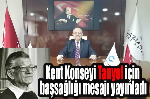 Kent Konseyi Tanyol için başsağlığı mesajı yayınladı