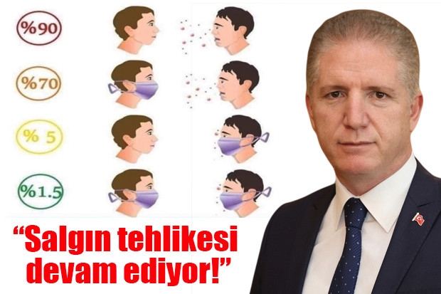 “Salgın tehlikesi devam ediyor!”