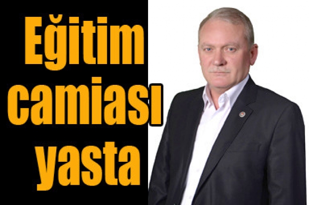 Eğitim camiası yasta