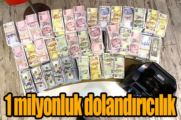 1 milyonluk dolandırıcılık