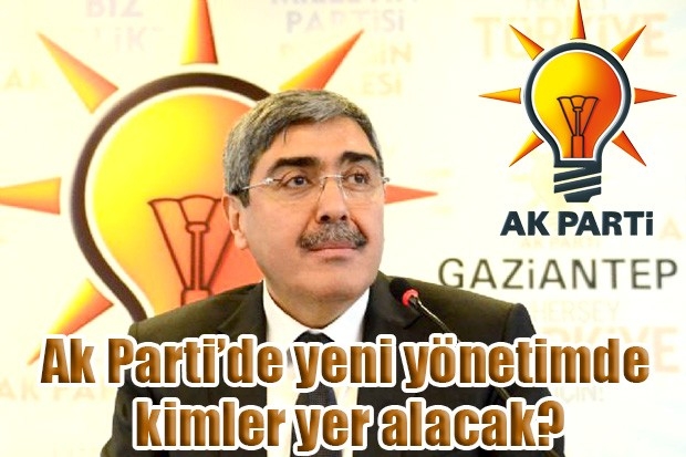 Ak Parti’de yeni yönetimde  kimler yer alacak?