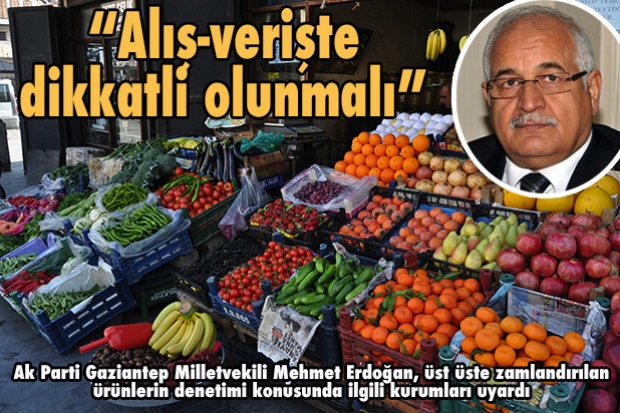 “Alış-verişte dikkatli olunmalı”