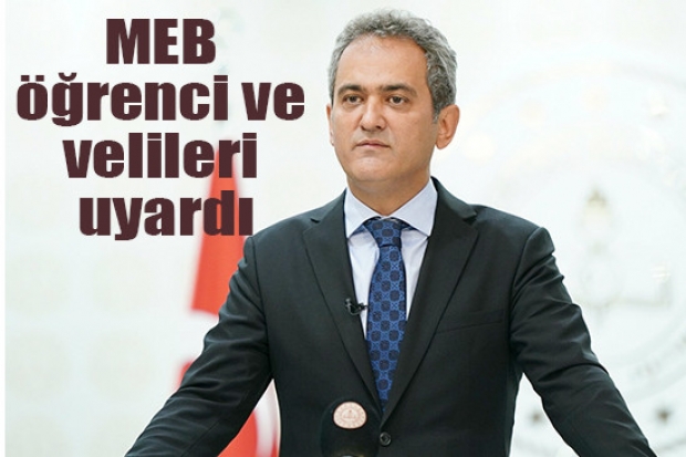 MEB öğrenci ve velileri uyardı