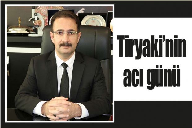 Tiryaki'nin acı günü