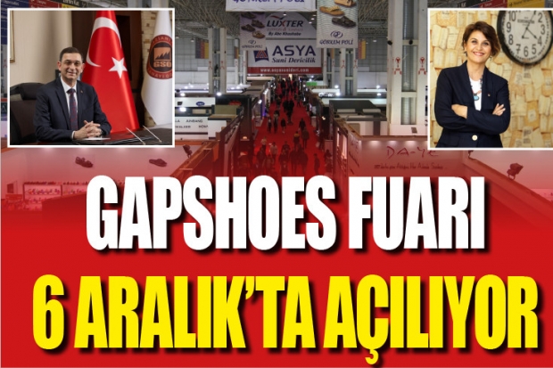 GAPSHOES FUARI 6 ARALIK'TA KAPILARINI ZİYARETÇİLERİNE AÇACAK