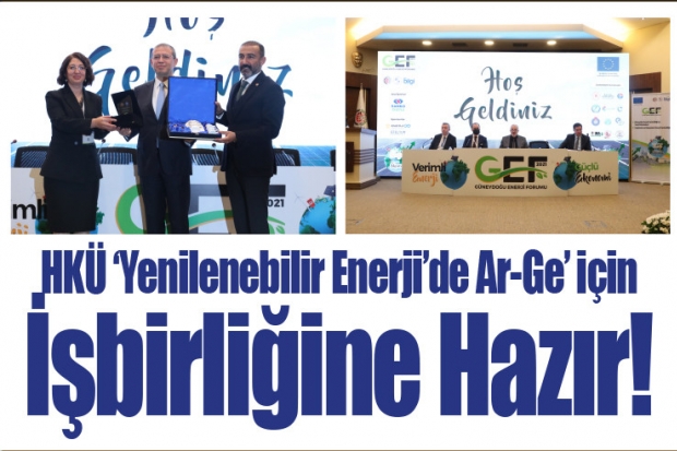 HKÜ  ‘Yenilenebilir Enerji’de Ar-Ge’ için  İşbirliğine Hazır!