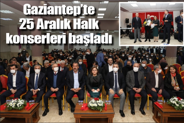 Gaziantep'te 25 Aralık Halk konserleri başladı