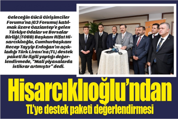 Hisarcıklıoğlu'ndan TL'ye destek paketi değerlendirmesi