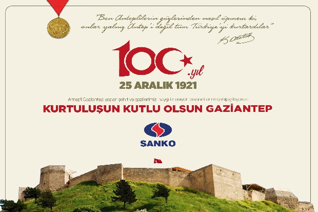 SANKO HOLDİNG GAZİANTEP'İN KURTULUŞU KUTLAMA MESAJI