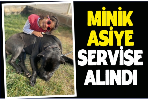 Minik Asiye, servise alındı