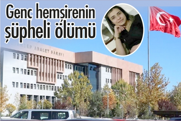 Genç hemşirenin şüpheli ölümü