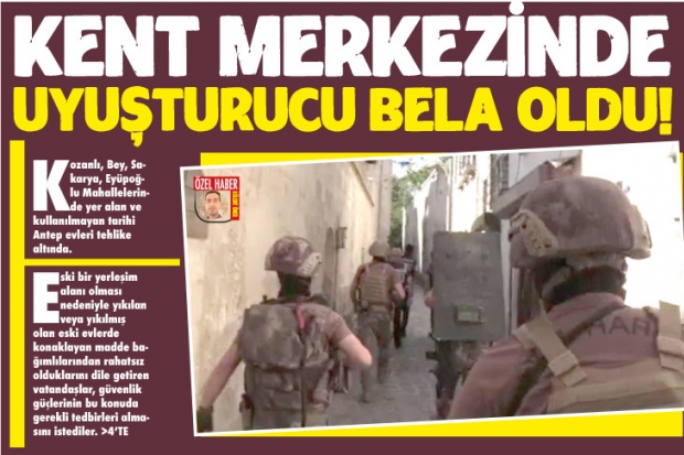 Kent merkezinde uyuşturucu bela oldu!