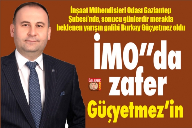 İMO"da zafer Güçyetmez'in