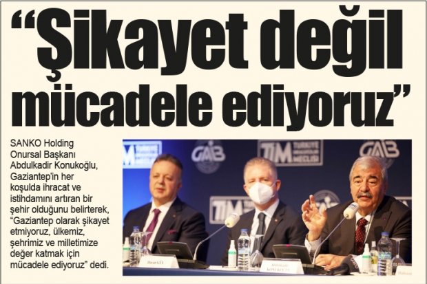 "Şikayet değil mücadele ediyoruz"