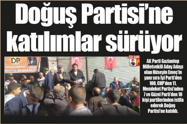 Doğuş Partisi'ne katılımlar sürüyor