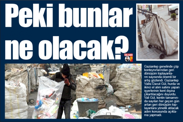 Peki bunlar ne olacak?