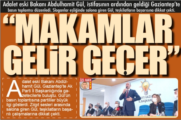 "MAKAMLAR GELİR GEÇER"