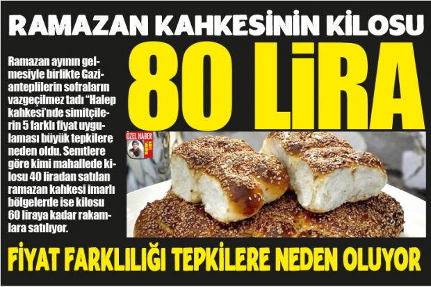 Ramazan kahkesinin kilosu 80 lira