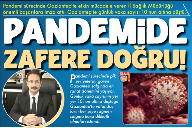 PANDEMİDE ZAFERE DOĞRU!