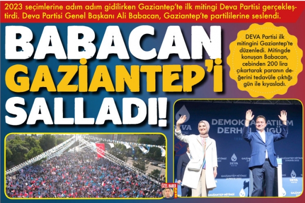 BABACAN GAZİANTEP'İ SALLADI!