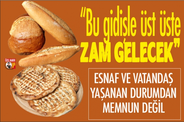 “Bu gidişle üst üste zam gelecek”