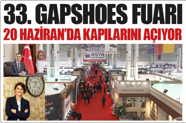 33. GAPSHOES FUARI 20 HAZİRAN’DA KAPILARINI AÇIYOR