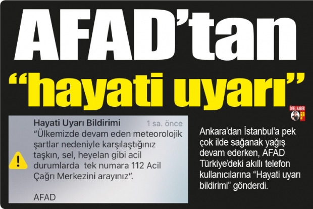 AFAD'tan "hayati uyarı"