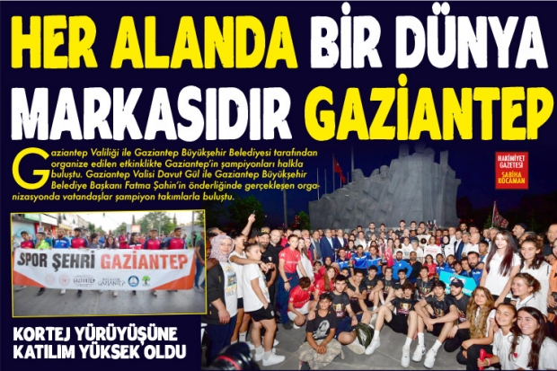 HER ALANDA BİR DÜNYA  MARKASIDIR GAZİANTEP