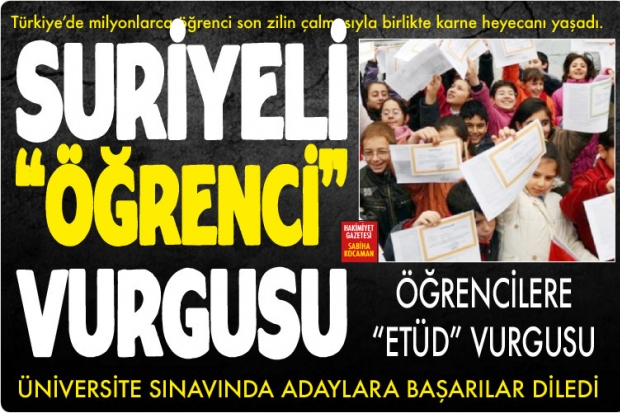 SURİYELİ "ÖĞRENCİ" VURGUSU