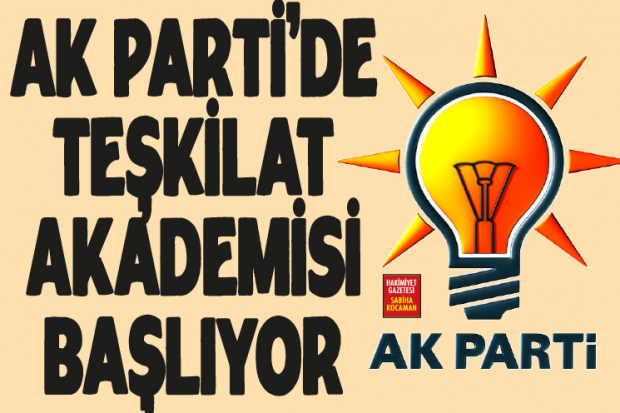 AK Parti’de Teşkilat Akademisi başlıyor