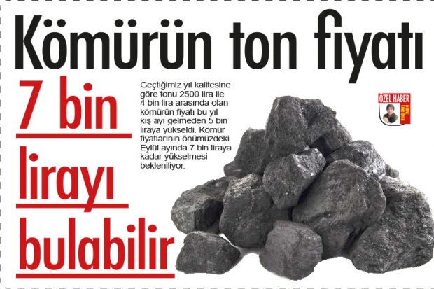 Kömürün ton fiyatı 7 bin lirayı bulabilir