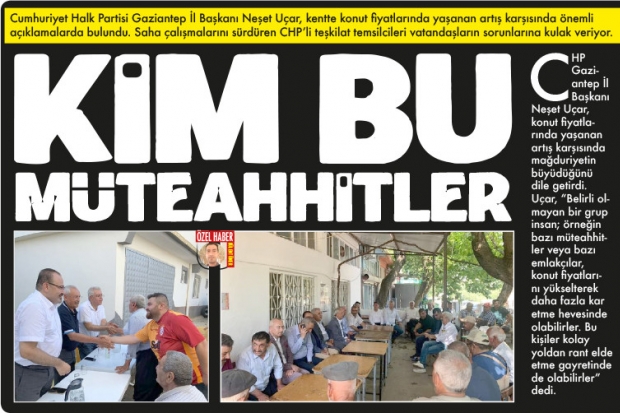 KİM BU MÜTEAHHİTLER?